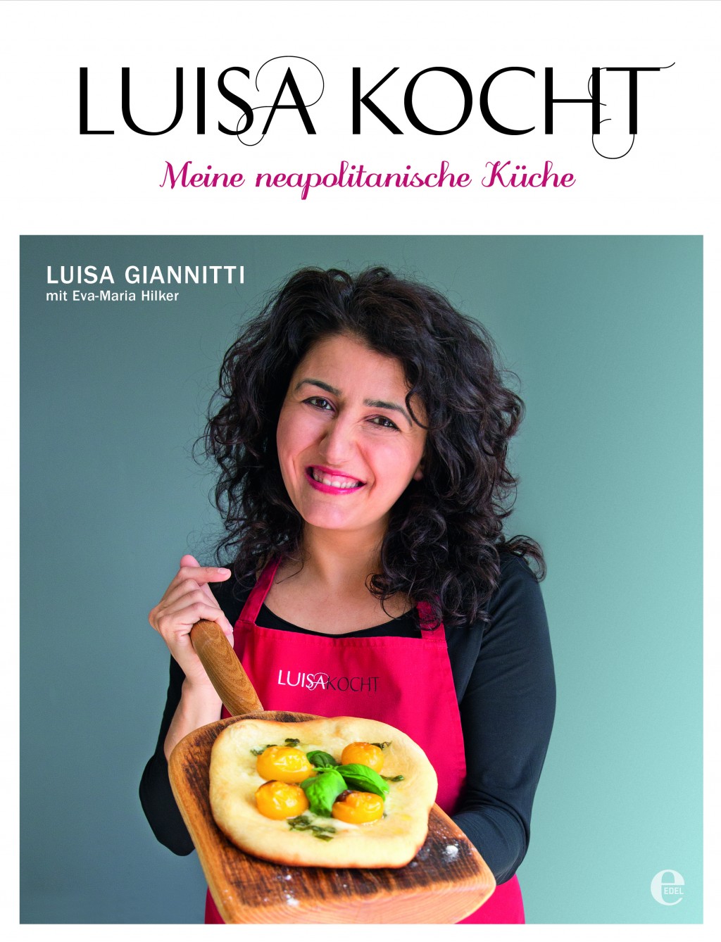 Aus dem Buch »Luisa kocht« von Luisa Giannitti mit Eva-Maria Hilker und Bildern von © Pia Negri, © Edel Books.