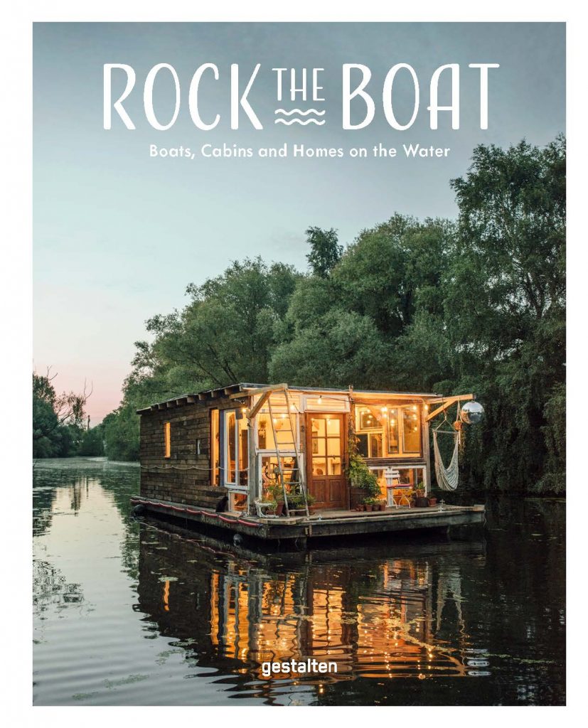 Die wohnbuchbüro-Rezension des Buchs »Rock the Boat«, herausgegeben von Gestalten: Verlag, 2017.